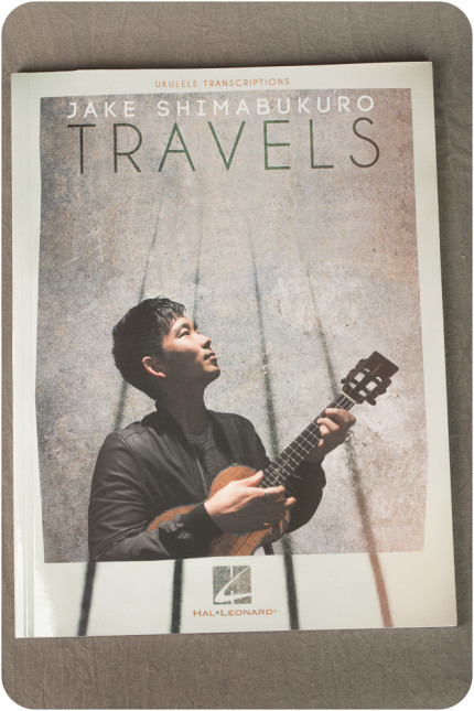 Jake Shimabukuro – NEW Travels Album Ukulele Transcription Book